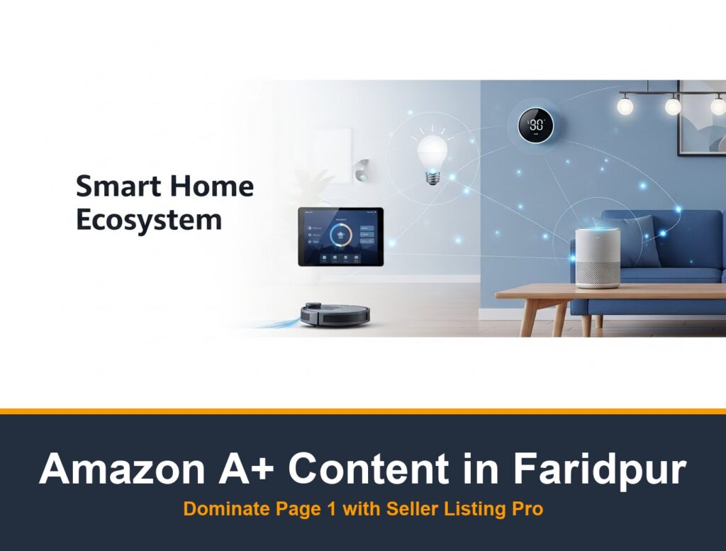 Amazon A+ Content Design Faridpur - Top Agency Faridpur | Seller Listing Pro
