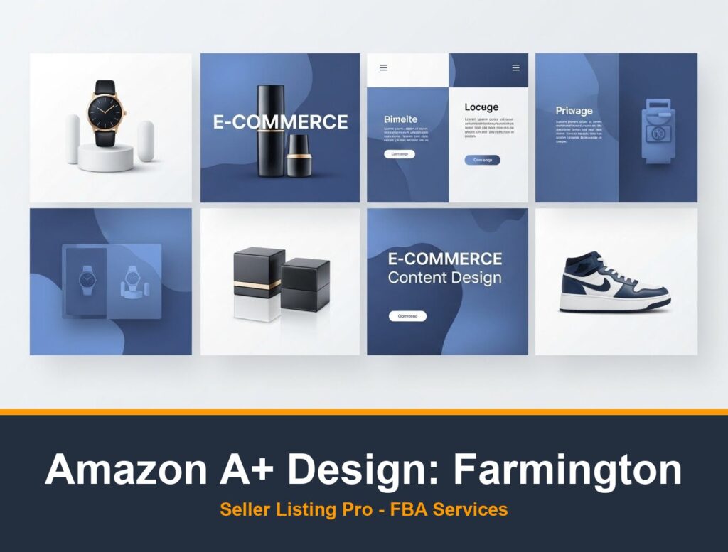 Amazon A+ Content Design in Farmington