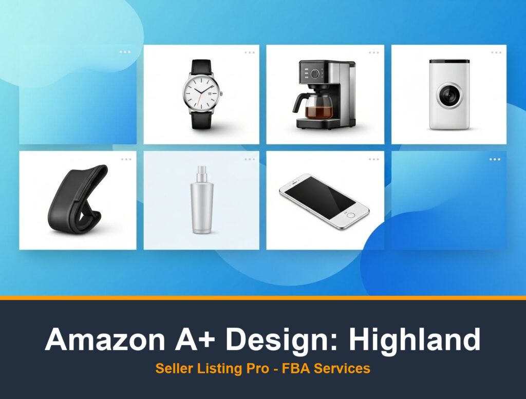 Premium A+ Content Creation in Highland